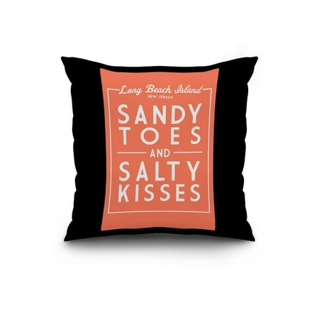 Long Beach Island New Jersey Sandy Toes Salty Kisses Simply Long Beach Island New Jersey Sandy Toes Salty Kisses Simply Said Lantern Press Artwork 20x20 Spun Polyester Pillow Black Border