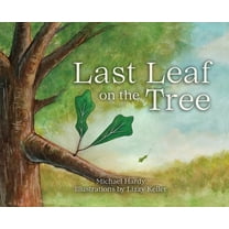 Last Leaf on the Tree, (Hardcover)