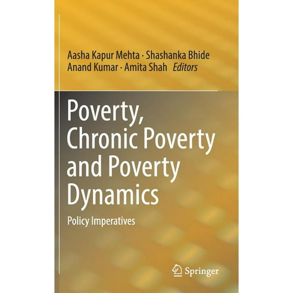 Poverty, Chronic Poverty and Poverty Dynamics: Policy Imperatives, (Hardcover)