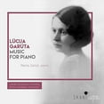 thumbnail image 1 of Lucija Garuta: Music for Piano, 1 of 1