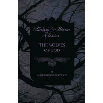 The Wolves of God (Fantasy and Horror Classics), (Paperback)