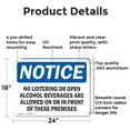 thumbnail image 2 of (2 Pack) No Loitering Or Open Alcoholic Beverages OSHA Notice Sign 24 Inch X 18 Inch Indoor / Outdoor Rust-Free Aluminum Metal Signs for Workplace, Workshop, and Construction Site, Made, 2 of 8