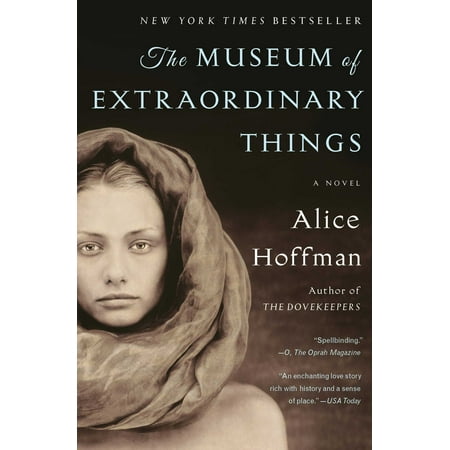 The Museum of Extraordinary Things : A Novel