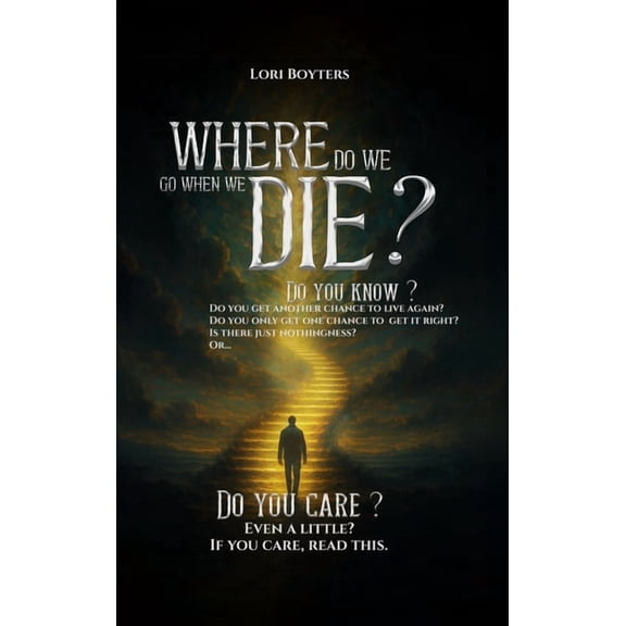 Where Do We Go When We Die?, (Hardcover)