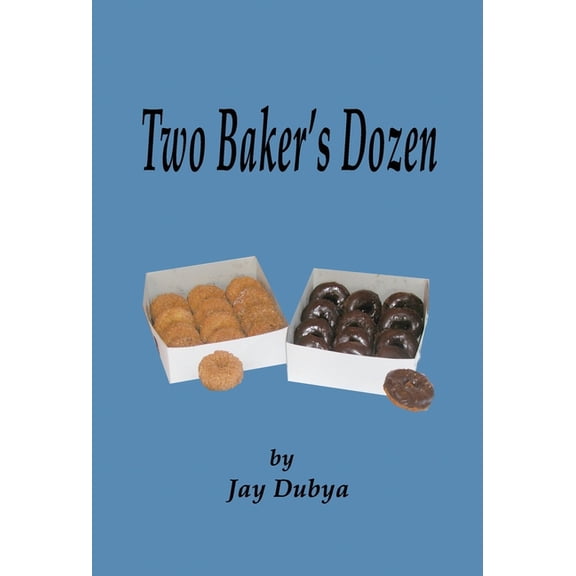 Two Baker's Dozen, (Hardcover)