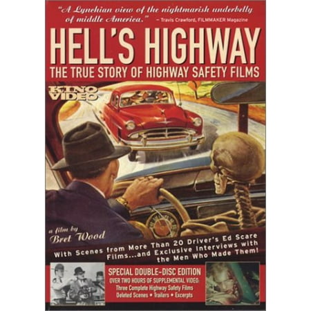Hell's Highway: True Story of Highway Safety Films