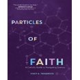 thumbnail image 1 of Particles of Faith: A Catholic Guide to Navigating Science, 1 of 3