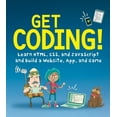 thumbnail image 2 of Pre-Owned Get Coding! Learn HTML, CSS, and JavaScript and Build a Website, App, and Game (Hardcover) 0763698334 9780763698331, 2 of 2