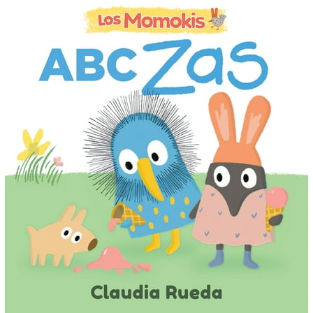 Los Momokis Los Momokis: ABC Zas, (Board Book)