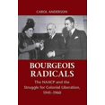 thumbnail image 1 of Bourgeois Radicals, Carol Anderson Hardcover, 1 of 3