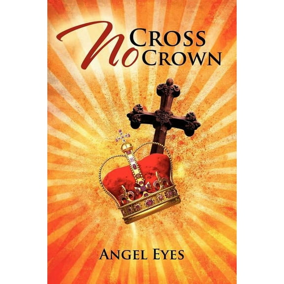 No Cross No Crown (Paperback)