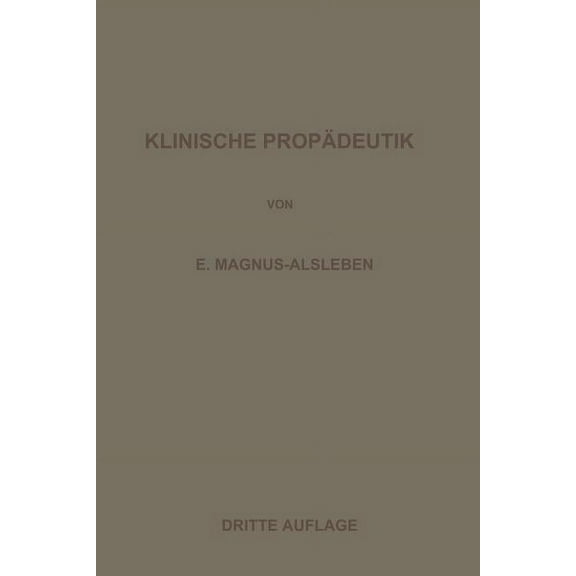 Vorlesungen Ãber Klinische PropÃ¤deutik, (Paperback)