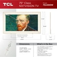 thumbnail image 3 of TCL 75" Class NXTVISION TV QLED 4K Smart Google TV and Flush Wall Mount (NEW 2024) - Art TV, Matte Anti-Glare Screen, 144Hz - 75A300W, 3 of 22