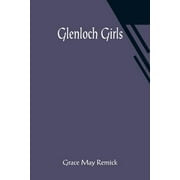 Glenloch Girls (Paperback)