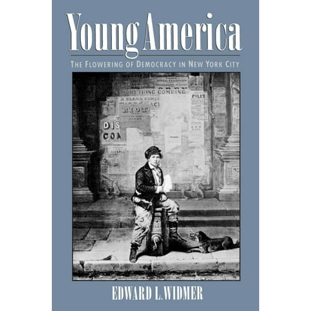UPC: 9780195140620 | Young America: The Flowering of Democracy in New York City (Paperback)