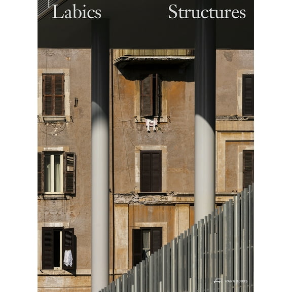 Labics – Structures : A System of Relations (Hardcover)