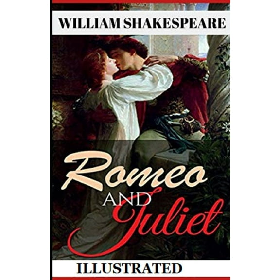 Romeo and Juliet Illustrated (Paperback)