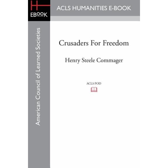 Crusaders For Freedom, (Paperback)