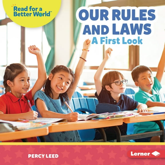 Read about Citizenship (Read for a Bette Our Rules and Laws: A First Look, (Hardcover)