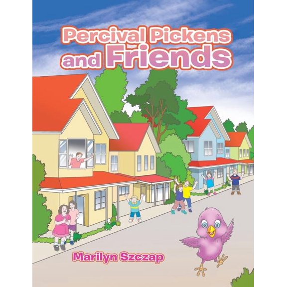 Percival Pickens and Friends, (Paperback)