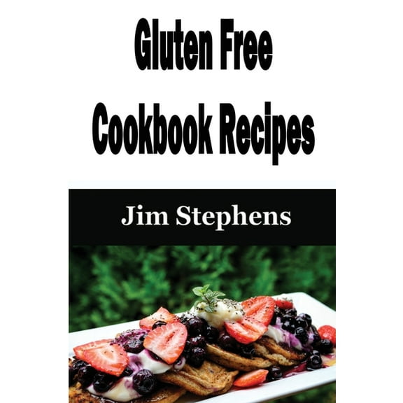 Gluten Free Cookbook Recipes, (Paperback)