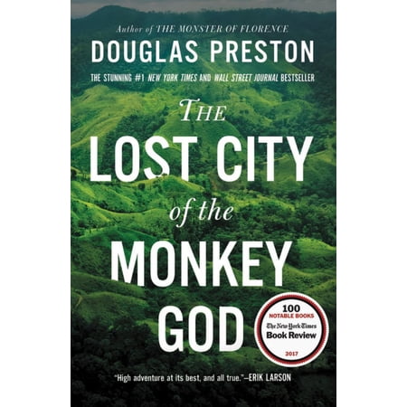 Douglas Preston: The Lost City of the Monkey God: A True Story (Paperback)