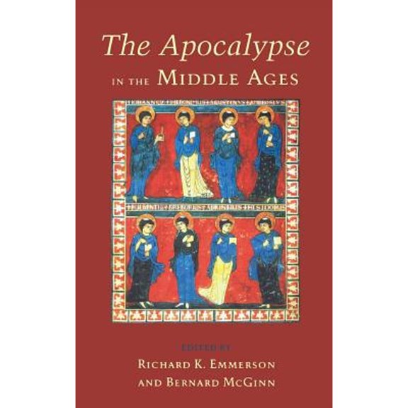 Pre-Owned The Apocalypse in the Middle Ages (Hardcover) by Richard Emmerson, Bernard McGinn