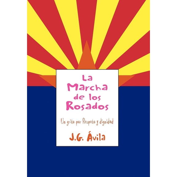 La Marcha de Los Rosados, (Hardcover)