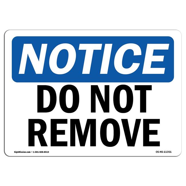 signmission-os-ns-d-35-l-11351-notice-do-not-remove-osha-decal-sign