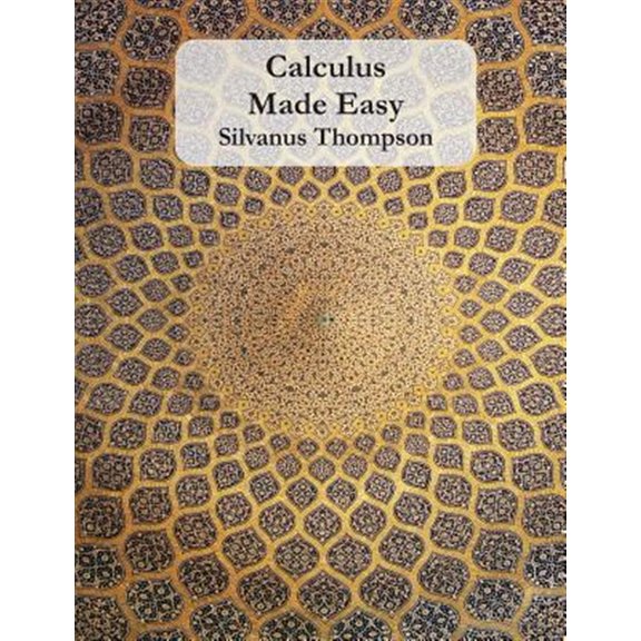 Pre-Owned Calculus Made Easy (Paperback)