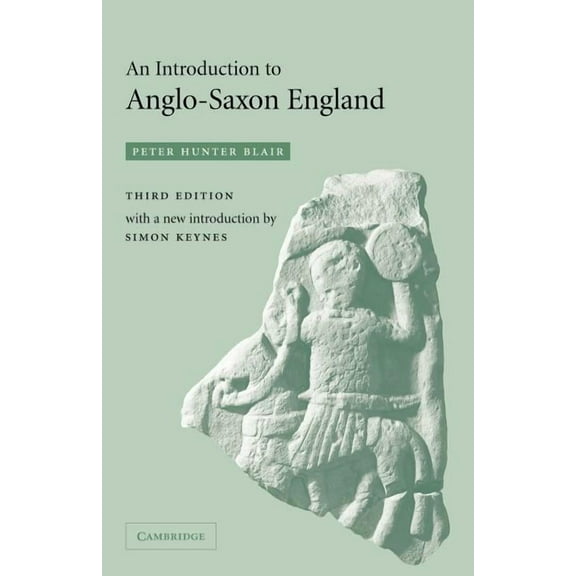 An Introduction to Anglo-Saxon England, (Paperback)