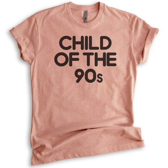 Child Of The 90s T-shirt, Unisex Women's Men's Shirt, Nostalgia Shirt, Nostalgic Shirt, 90's Shirt, Heather Sunset, X-Large
