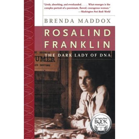 Pre-Owned Rosalind Franklin: The Dark Lady of DNA (Paperback) 0060985089 9780060985080