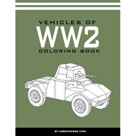 Vehicles of WW2 Coloring book (Paperback)