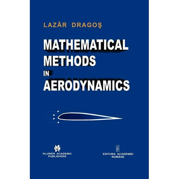 Mathematical Methods in Aerodynamics, (Hardcover)