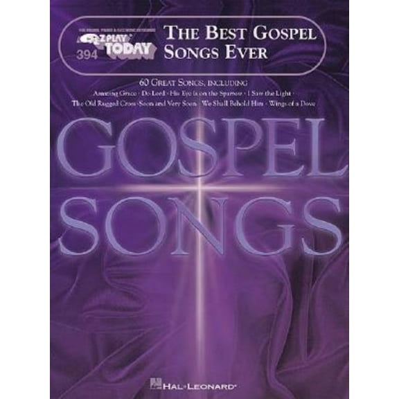 E-Z Play Today The Best Gospel Songs Ever: E-Z Play Today Volume 394, Book 394, (Paperback)