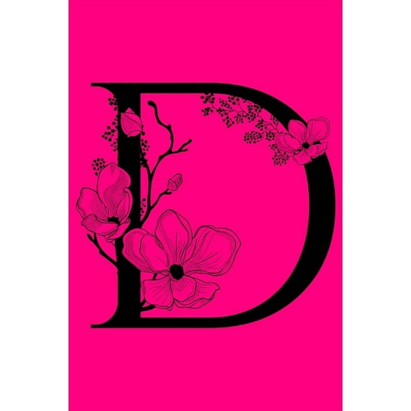 D: Monogram Initial Letter Notebook: Customized Monogrammed Gift Journal To Write In, (Paperback)