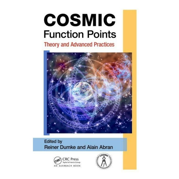 COSMIC Function Points: Theory and Advanced Practices, (Hardcover)