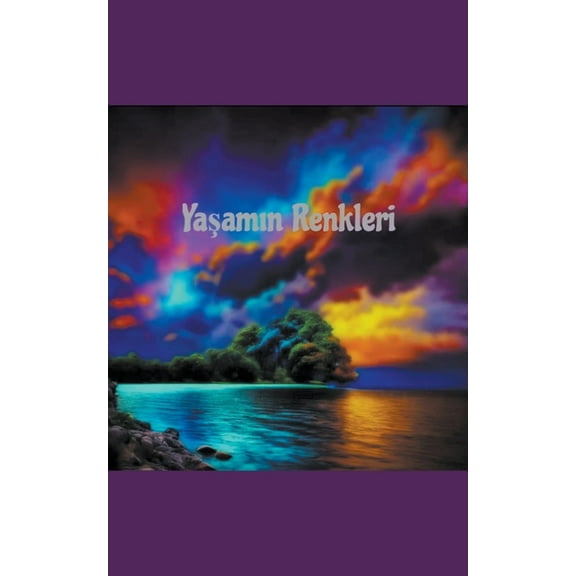 Yaşamın Renkleri, (Paperback)