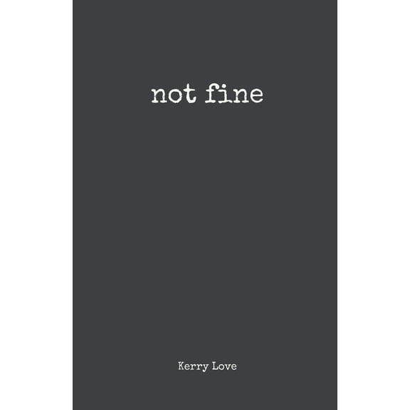 Not Fine, (Paperback)