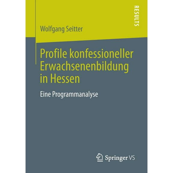 Profile Konfessioneller Erwachsenenbildung in Hessen: Eine Programmanalyse, (Paperback)