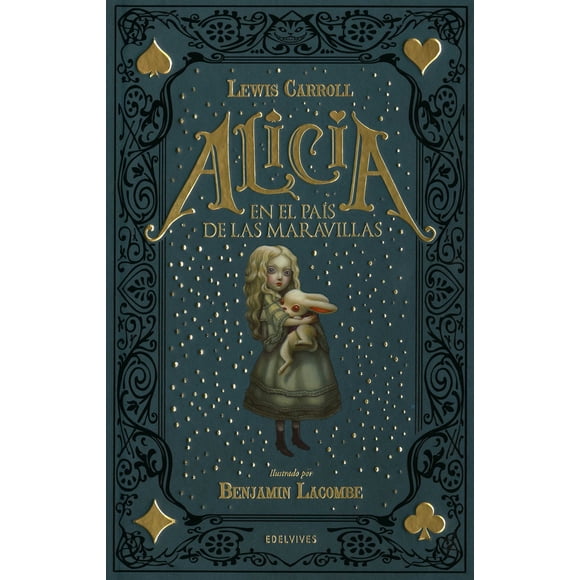 Libro Alicia En El Pais De Las Maravillas Tapa Dura, Autor Lewis Carroll, Editorial Edelvives