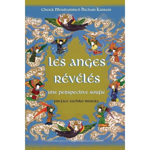 Les Anges RÃ©vÃ©lÃ©s, (Paperback)