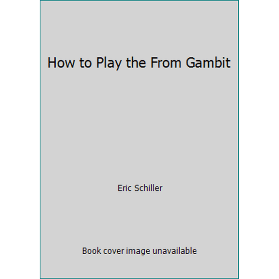Pre-Owned How to Play the From Gambit (Paperback) 0945470142 9780945470144