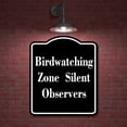 thumbnail image 2 of Birdwatching Zone Silent Observers BLACK Aluminium Composite Sign 8.5''x10'', 2 of 9