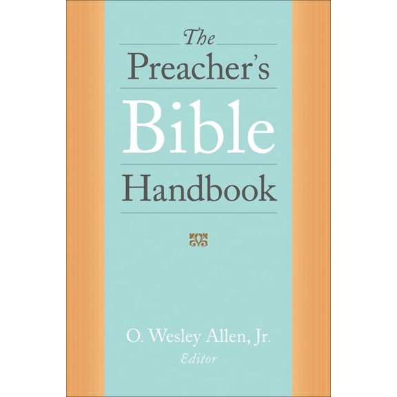 The Preacher's Bible Handbook, (Paperback)