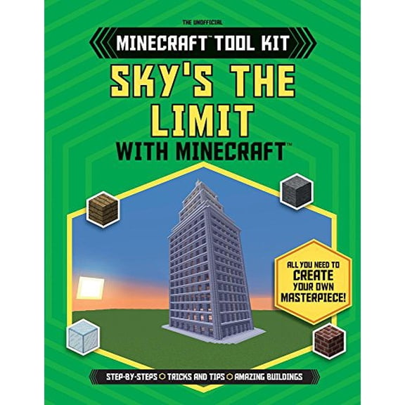 Pre-Owned Sky's the Limit With Minecraft (Unofficial Minecraft Tool Kit), 9781538217153, 1538217155, Paperback,