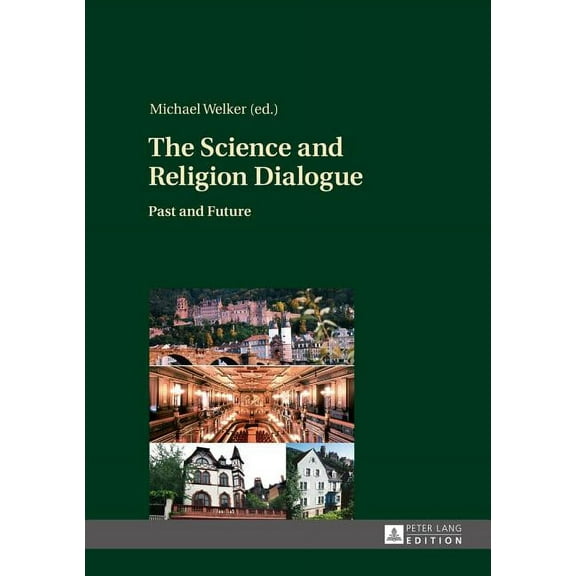 The Science and Religion Dialogue (Hardcover)