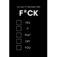 thumbnail image 1 of My Daily F*cks Diary 2019: Trendy Funny Week to View Daily Personal Diary and Goals Planner (Agenda Calendar Scheduler for the New Year Small-Med, 1 of 1