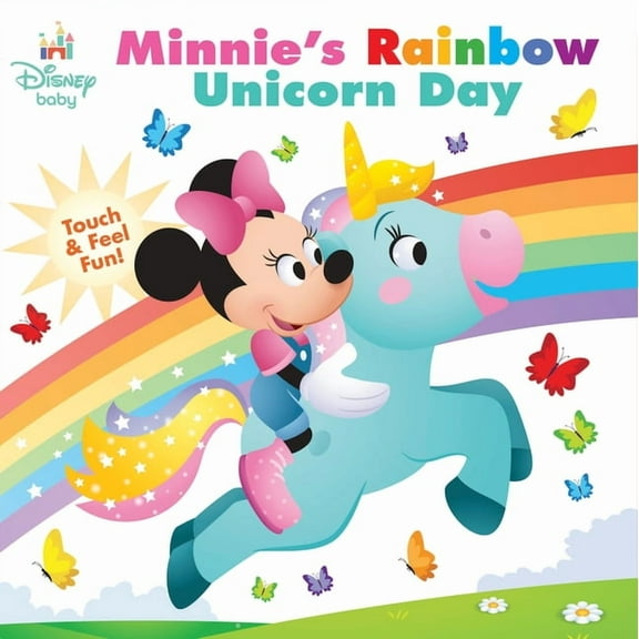 Disney Baby: Minnie's Rainbow Unicorn Day: Touch-And-Feel Fun!, (Board Book)